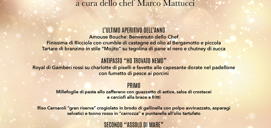 Gran Galà di San Silvestro a cura dello Chef Marco Mattucci